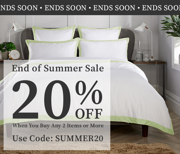 Ends Soon | End Of Summer Sale | 20% Off When You Buy Any 2 Items Or More | Use Code: SUMMER20 | Bed & Bath Emporium